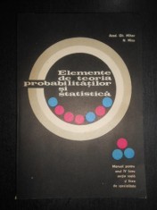 Gh. Mihoc, N. Micu - Elemente de teoria probabilitatilor si statistica / Manual