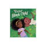 Dear Black Child