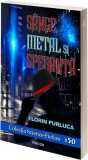 S&acirc;nge Metal și Speranță Florin Purluca Carte Fictiune Paperback Detectiv Poveste Antrenanta