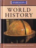 Rodney Castleden - World history. A chronological dictionary of dates