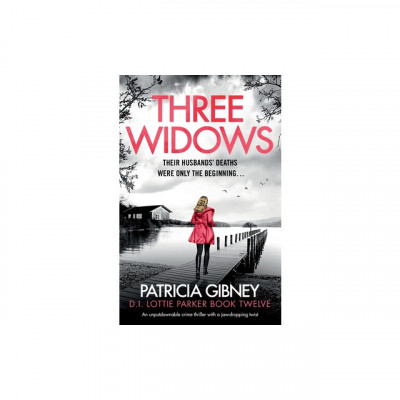 Three Widows: An unputdownable crime thriller with a jaw-dropping twist foto