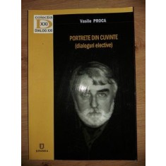 Portrete din cuvinte- Vasile Proca