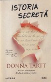 Donna Tartt - Istoria secreta