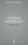 Exodus Revisited: A Novel of Israel
