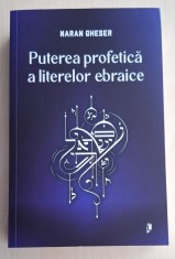 Puterea profetica a literelor ebraice - Naran Gheser