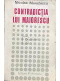 Nicolae Manolescu - Contradictia lui Maiorescu (semnata) (Editia: 1973)