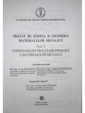 Constantin Dumitrescu - Tratat de știința și ingineria materialelor metalice - vol. 4 (editia 2010)