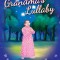 Grandma&#039;s Lullaby