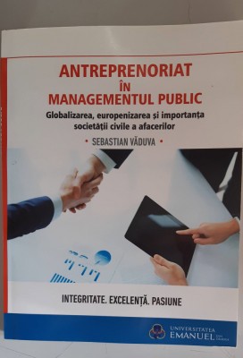 Antreprenoriat in managementul public. Globalizarea - Sebastian Vaduva foto