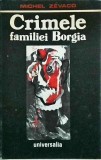 Michel Zevaco - Crimele familiei Borgia