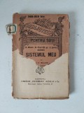 Biblioteca Pentru Toti Nr 568-569bis, Sistemul Meu, J.P. Muller