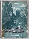 trei calatorii in inima tarii geo bogza 1951