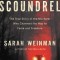 Scoundrel: The True Story of the Murderer Who Charmed His Way to Fame and Freedom