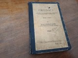 PR.PROF. GHEORGHE MAIOR( SCOALA "ANDREIU SAGUNA" DIN SIBIU), PREDICI VOL. I+II ARAD 1925 COPERI CARTONATE DE EPOCA