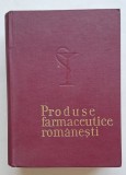 Produse farmaceutice rom&acirc;nești &ndash; volum enciclopedic Editura Medicală ~1980