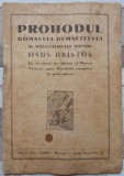 Prohodul Domnului Dumnezeului si Mantuitorului nostru Iisus Hristos
