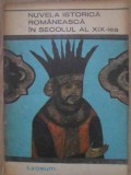 Nuvela Istorică Rom&acirc;nească Secol XIX - D. Vatamanuic, 1972, Albatros, Lyceum, Beletristică Rom&acirc;nă