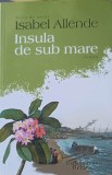 INSULA DE SUB MARE-ISABEL ALLENDE-358206