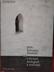 Prin fereastra bisericii sau o lectura teologica a realitatii - C-tin Coman foto