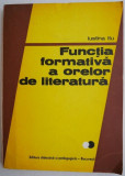Functia formativa a orelor de literatura &ndash; Iustina Itu (cu insemnari) - Studii Literare