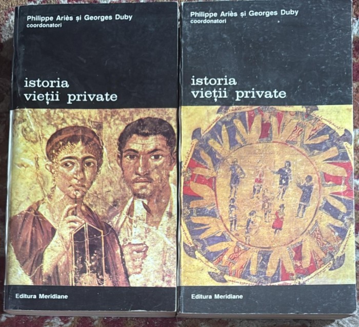 ISTORIA VIETII PRIVATE, 2 VOLUME/ EDITURA MERIDIANE 1994/ TRADUCERE ION HERDAN/356+402 PAGINI/ STARE F.BUNA