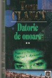TOM CLANCY - DATORIE DE ONOARE ( VOLUMUL 2 )