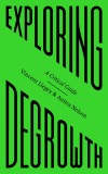Exploring Degrowth | Vincent Liegey, Anitra Nelson, Pluto Press