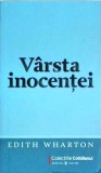 Edith Wharton - Varsta inocentei