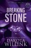 Breaking Stone de Dakota Willink - Roman Best-seller, Concluzie Serie, Drama, Romance