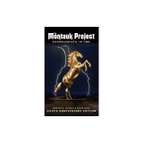 The Montauk Project - Experiments in Time: Silver Anniversary Edition