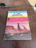 Arthur Conan Doyle - O lume disparuta