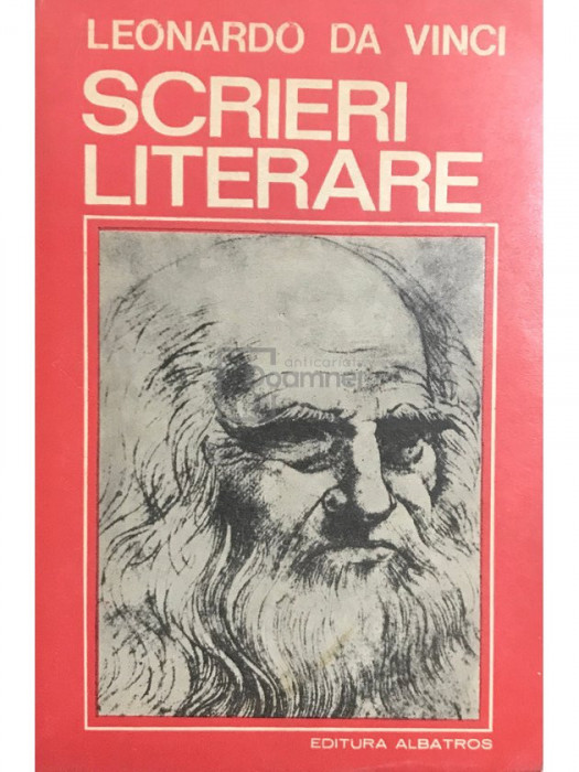 Leonardo Da Vinci - Scrieri literare (dedicație) (editia 1976)