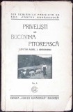 Privesti din Bucovina Pitoreasca Vol.1 Aurel I. Gheorghiu Carte Veche Romana Editura Cartea Romaneasca 1925