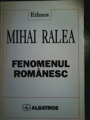 Mihai Ralea - Fenomenul romanesc foto