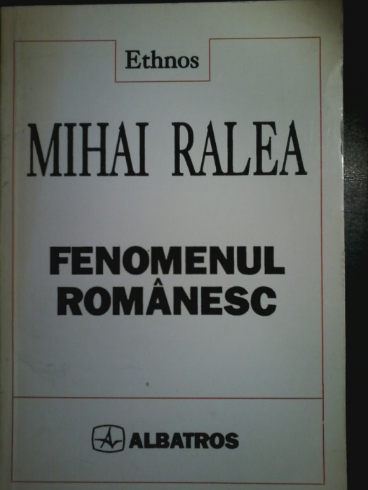 Mihai Ralea - Fenomenul romanesc