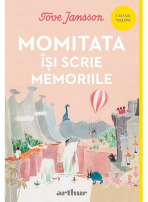 Moomin 3 Momitata Isi Scrie Memoriile, Tove Jansson - Editura Art foto