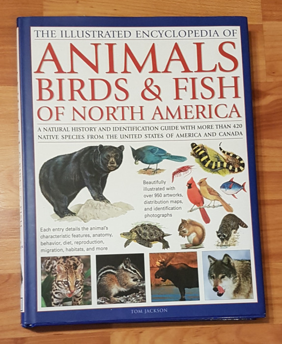 The Illustrated Encyclopedia of Animals, Birds &amp; Fish of North America
