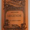 ALECSANDRI - LEGENDE , TIPARITA LA 1900 , EDITIE ANASTATICA , APARUTA 2011