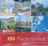 100 Places To Visit: Great Days Out For All Family (Engleza). Ghid turistic Bridgewater Book Company, 2008