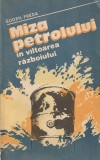EUGEN PREDA - MIZA PETROLULUI IN VALTOAREA RAZBOIULUI