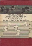 Problemele limbii literare in conceptia scriitorilor romani