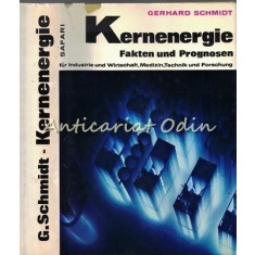Kernenergie - Dr. Gerhard Schmidt