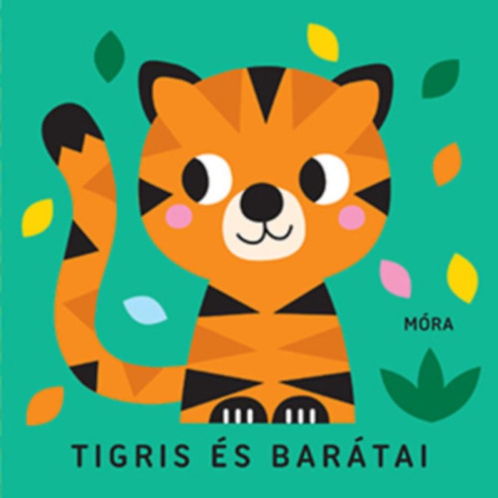 Tigris &eacute;s bar&aacute;tai - Z&ouml;rgő textilk&ouml;nyv r&aacute;g&oacute;k&aacute;val