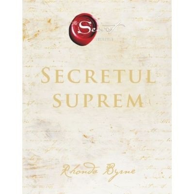 Secretul. Secretul suprem - Cartea a 5-a - Rhonda Byrne foto