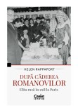 Cumpara ieftin Dupa caderea Romanovilor. Elita rusa in exil la Paris, Corint