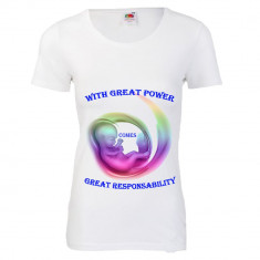 TRICOU BUMBAC PENTRU MAMICI &amp;quot;WITH GREAT POWER COMES GREAT RESPONSABILITY&amp;quot; foto