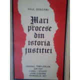 Paul Gogeanu - Mari procese din istoria justitiei (1973)