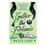 Gather the Fortunes