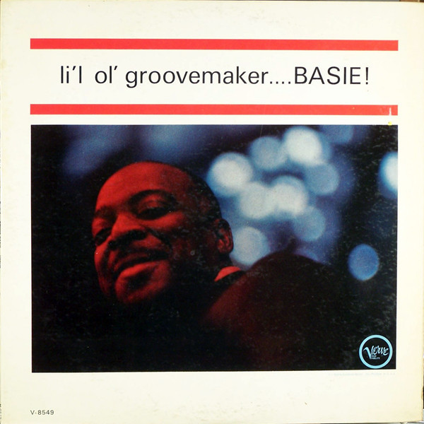 Vinil LP Count Basie And His Orchestra &ndash; Li&#039;l Ol&#039; Groovemaker... Basie! (VG+)