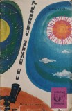 Ce Este Cerul? - Elena Toma, 1963, Stiintifica, Cunoștințe Folositoare, Fizica, 69 Pagini